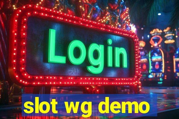 slot wg demo